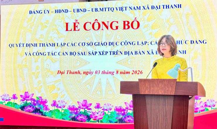 Xã Đại Thanh công bố quyết định thành lập các cơ sở giáo dục công lập và công tác cán bộ sau sắp xếp- Ảnh 4. Xã Đại Thanh công bố quyết định thành lập các cơ sở giáo dục công lập và công tác cán bộ sau sắp xếp- Ảnh 4.