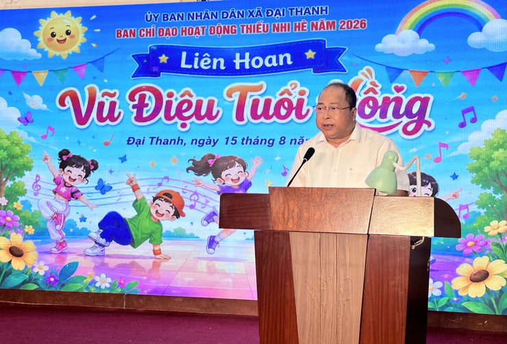 SÔI NỔI LIÊN HOAN “VŨ ĐIỆU TUỔI HỒNG” THIẾU NHI XÃ ĐẠI THANH HÈ 2026 - Ảnh 3.